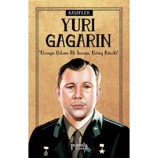 Bilime Yön Verenler: Yuri Gagarin