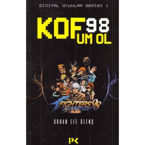 Dijital Oyunlar Serisi 1-Kof 98 Um Ol