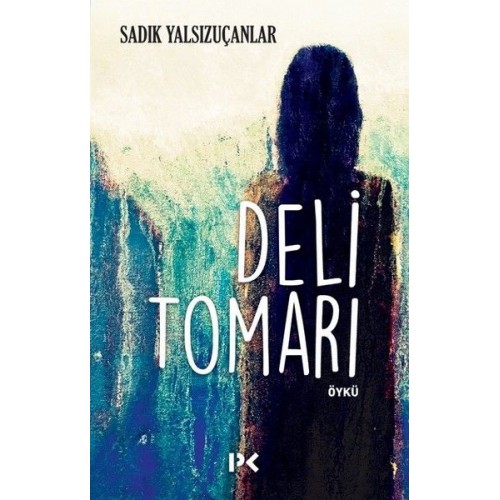 Deli Tomarı