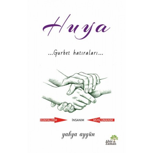 Huya Gurbet Hatıraları