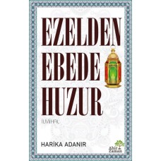 Ezelden Ebede Huzur