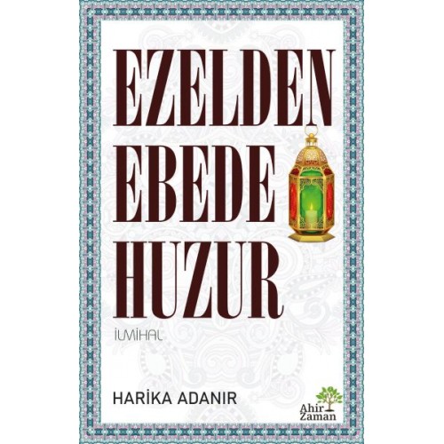 Ezelden Ebede Huzur