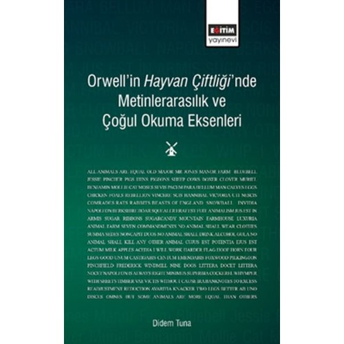 Orwell'in Hayvan Çiftliği'nde Metinlerarasılık ve Çoğul Okuma Eksenleri