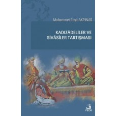 Kadızadeliler ve Sivasiler Tartışması