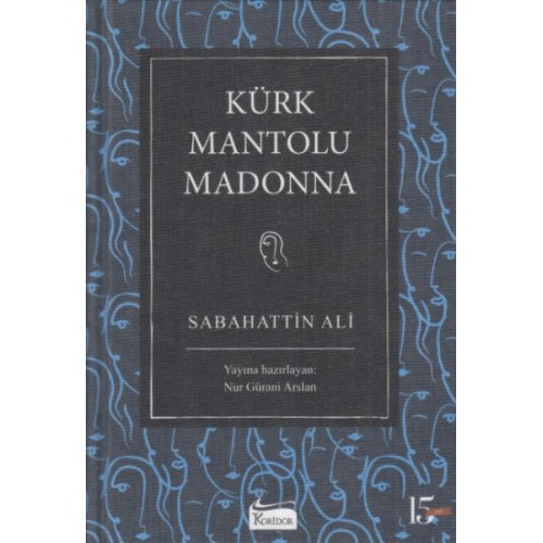 Kürk Mantolu Madonna (Bez Ciltli)