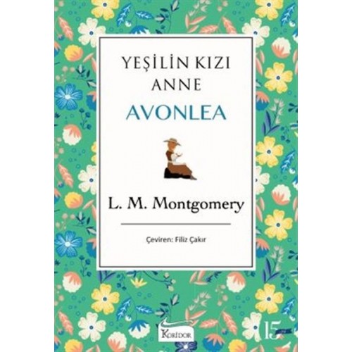 Yeşilin Kızı Anne Avonlea - Yeşil Bez Cilt