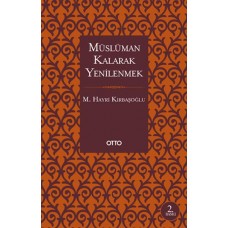 Müslüman Kalarak Yenilenmek