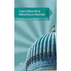 İmam Maturidi ve Maturidiyye Mezhebi