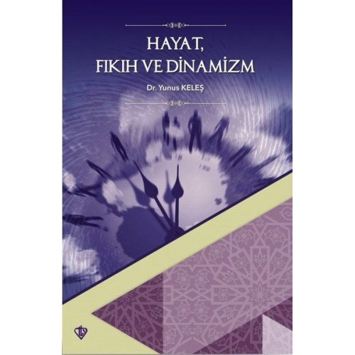 Hayat Fıkıh ve Dinamizm