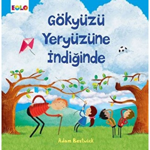 Gökyüzü Yeryüzüne İndiğinde