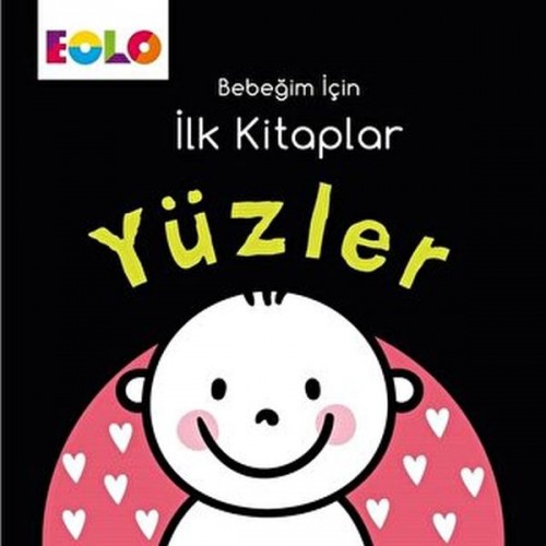 Bebeğim için İlk Kitaplar - Yüzler