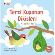 Terzi Kuşunun Dikişleri Çizgi Kitabı