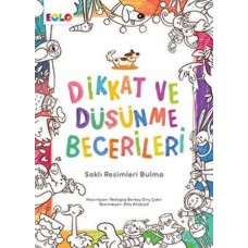 Dikkat ve Düşünme Becerileri - Saklı Resimleri Bulma