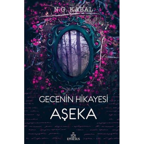 Gecenin Hikayesi - Aşeka (Ciltli)