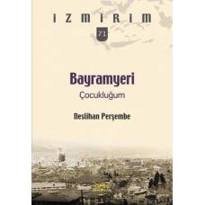 Bayramyeri Çocukluğum