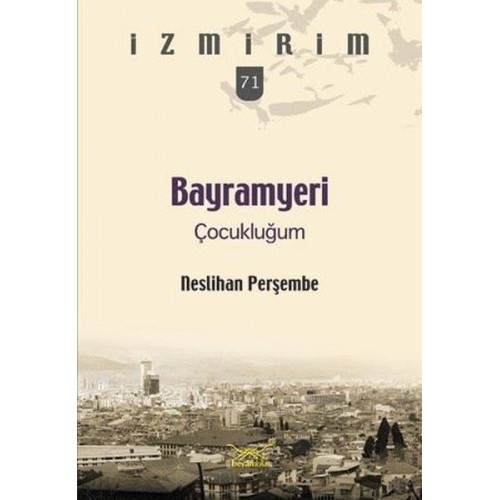 Bayramyeri Çocukluğum