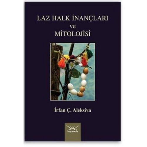 Laz Halk İnançları ve Mitolojisi