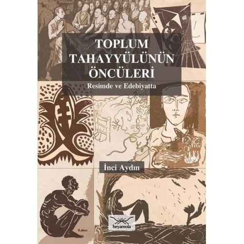 Toplum Tahayyülünün Öncüleri