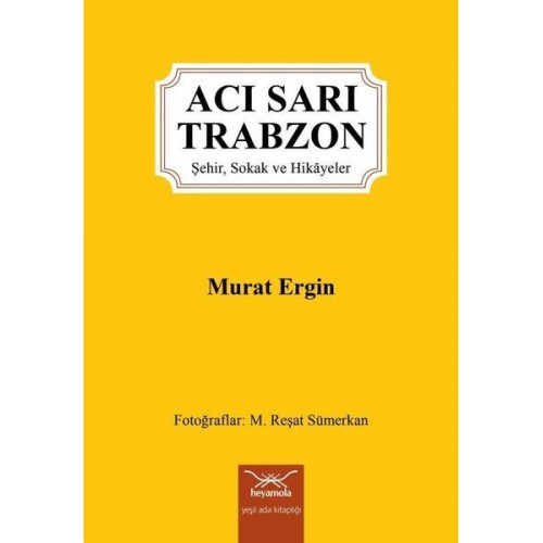 Acı Sarı Trabzon