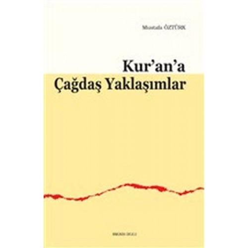 Kur’an’a Çağdaş Yaklaşımlar