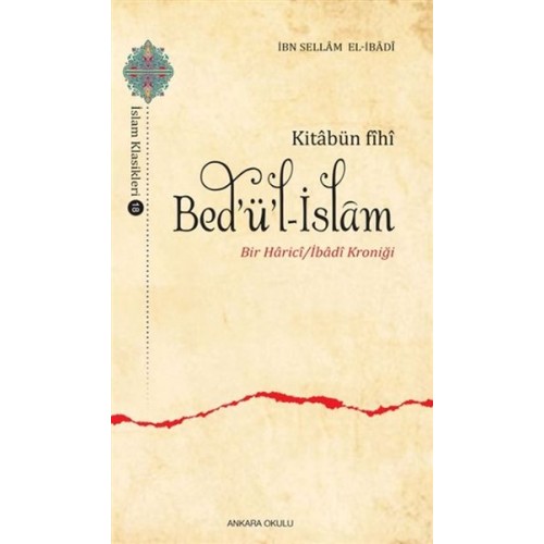 Kitabün Fihi Bedül-İslam - Bir Harici / İbadi Kroniği