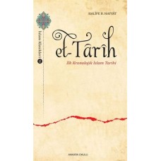 Et-Tarih - İlk Kronolojik İslam Tarihi