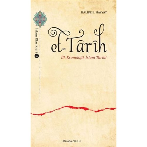 Et-Tarih - İlk Kronolojik İslam Tarihi