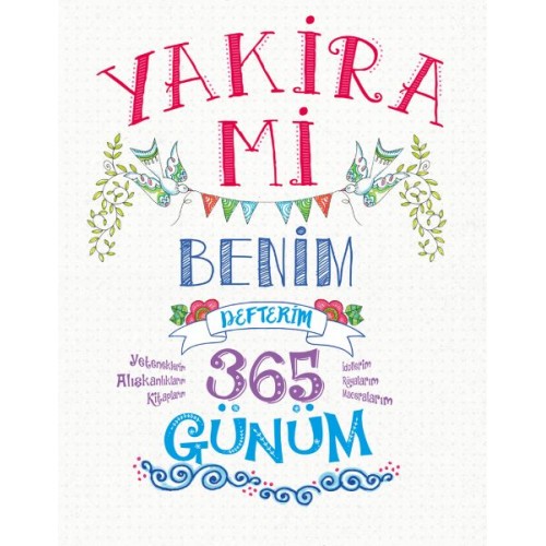 Yakira Mi -  Benim Defterim - 365 Günüm