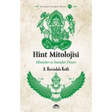 Hint Mitolojisi - Efsaneler ve İnançlar Diyarı