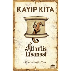 Kayıp Kıta - Atlantis Efsanesi