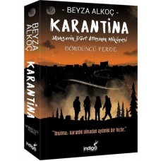 Karantina - Dördüncü Perde