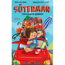 Süterman 4. Kitap - Yolculukta Şamata