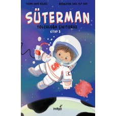 Süterman 3. Kitap - Yolculuğa Çıkıyoruz