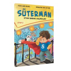 Süterman 2. Kitap - Eyvah Babamı Kaçırdılar !