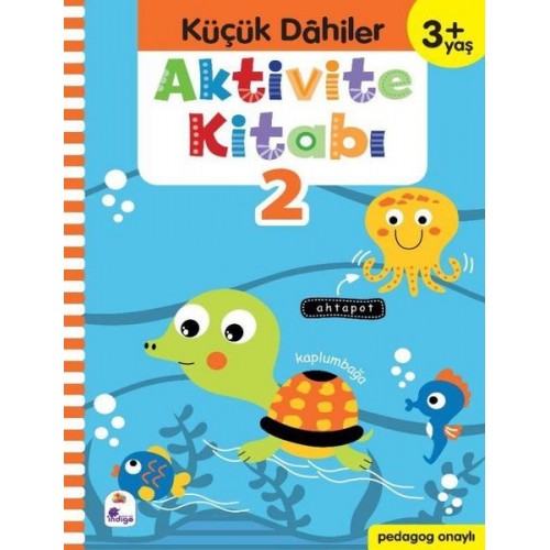 Küçük Dahiler Aktivite Kitabı 2 (3+ Yaş)