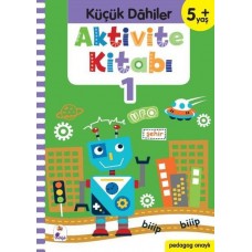 Küçük Dahiler Aktivite Kitabı 1 (5+ Yaş)