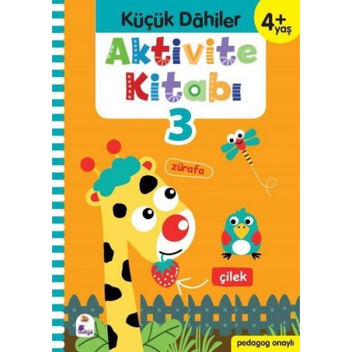 Küçük Dahiler Aktivite Kitabı 3 (4+ Yaş)