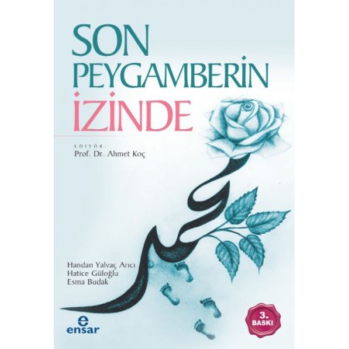 Son Peygamberin İzinde