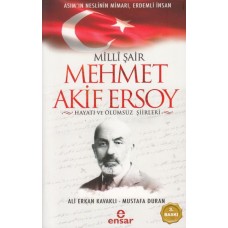 Milli Şair Mehmet Akif Ersoy Hayatı ve Ölümsüz Şiirleri