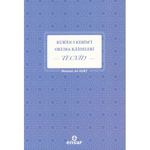 Kur'an-ı Kerim'i Okuma Kaideleri - Tecvid