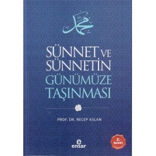 Sünnet ve Sünnetin Günümüze Taşınması