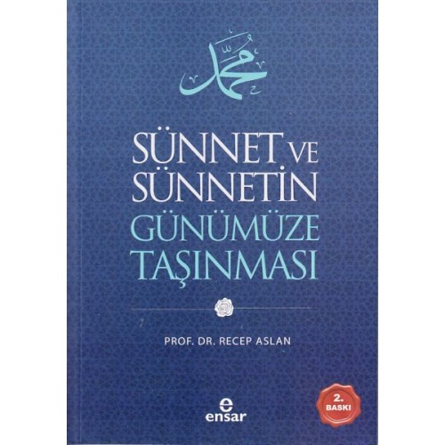 Sünnet ve Sünnetin Günümüze Taşınması