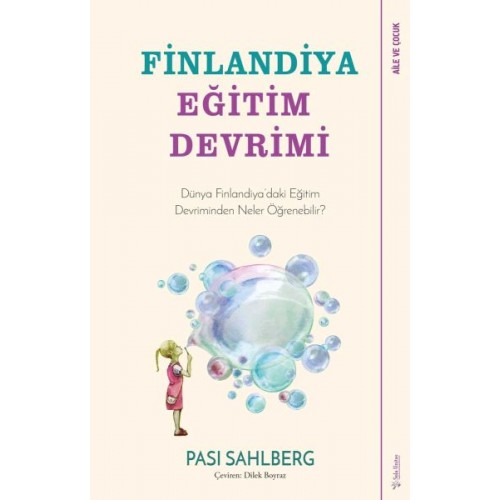 Finlandiya Eğitim Devrimi - Dünya Finlandiya’daki Eğitim Devriminden Neler Öğrenebilir?