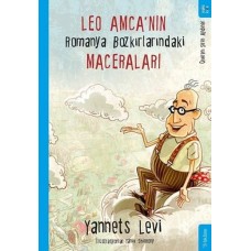 Leo Amca’nın Romanya Bozkırlarındaki Maceraları