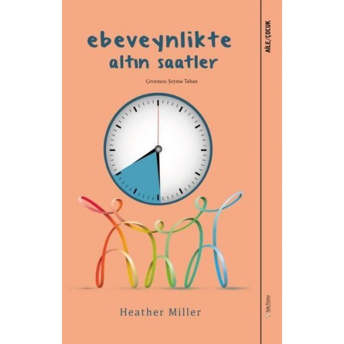 Ebeveynlikte Altın Saatler