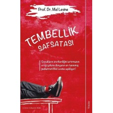 Tembellik Safsatası