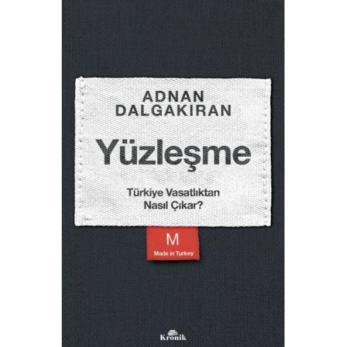 Yüzleşme - Türkiye Vasatlıktan Nasıl Çıkar?