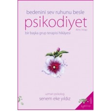 Psikodiyet - Bir Başka Grup Terapisi Hikayesi İkinci Kitap