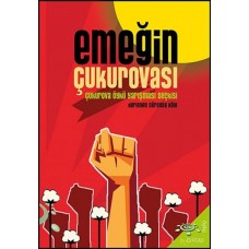 Emeğin Çukurovası