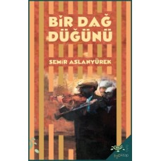 Bir Dağ Düğünü